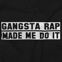 Хип хоп кратки ракави маички маички маички гангста рап ме натера да го сторам тоа смешно рапер подарок