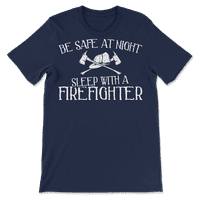 Смешна Пожарникарска Маица - Бидете Безбедни Ноќе